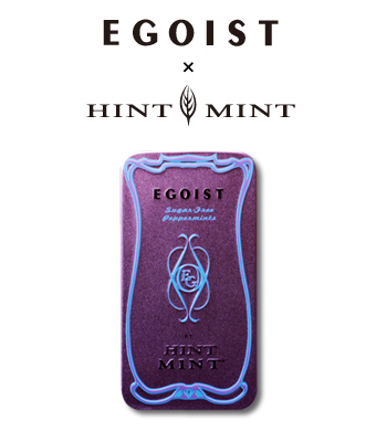 EGOIST×HINTMINT